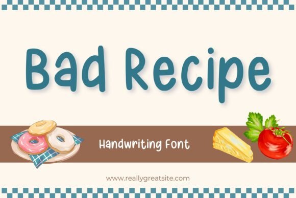 Bad Recipe: The Charming Script Typeface for Your Editorial Projects