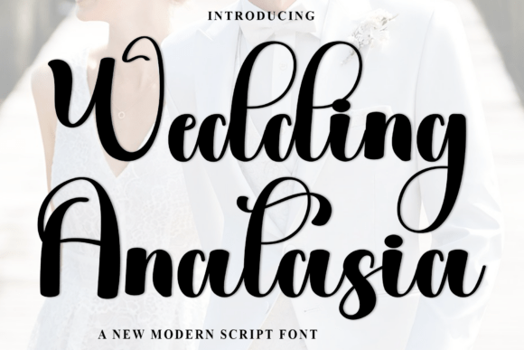 Elevate Your Campaigns with Wedding Anatasia: A Whimsical Script Font