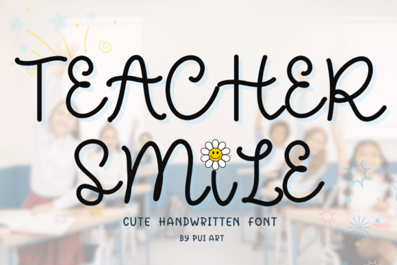 Finding a Friendly Voice for Your Words: The Teacher Smile Font
