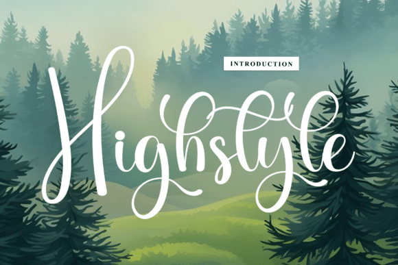 Highstyle: A Web Designer's Take on a Warm and Rhythmic Script Font