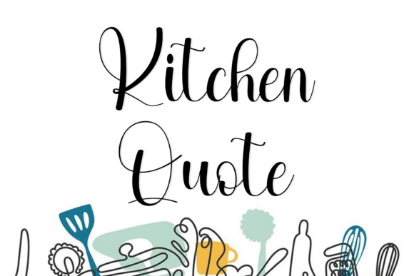 Kitchen Quote: A Designer's Review of This Autumnal Script Font