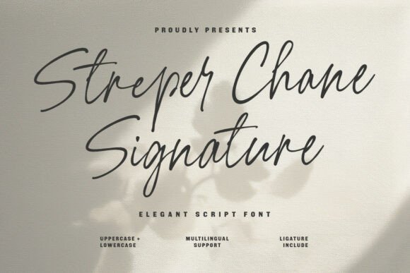 Streper Chane: A Script Font Built for Brand Storytelling