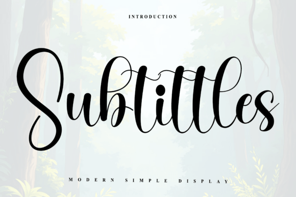 Subtittles: A Font That Shapes Digital First Impressions